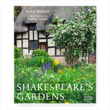 Shakespeare's Gardens by Jackie Bennett