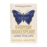 Everyday Shakespeare: Lines for Life by Ben Crystal & David Crystal