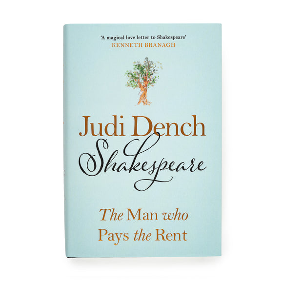 Shakespeare: The Man who Pays the Rent by Judi Dench
