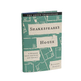 Shakespeare's House: A Window onto his Life and Legacy by Richard Schoch
