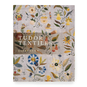 Tudor Textiles by Ereli Lynn