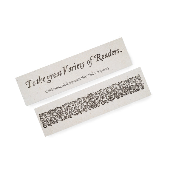 First Folio Bookmark ‘To the great Variety of Readers’