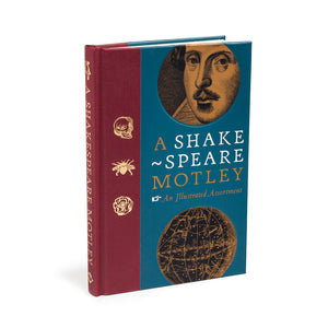 A Shakespeare Motley An Illustrated Assortment by the Shakespeare Birthplace Trust